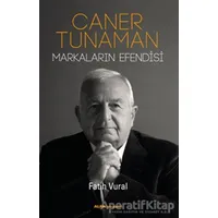Caner Tunaman Markaların Efendisi - Fatih Vural - Alfa Yayınları