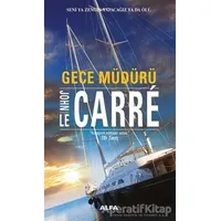 Gece Müdürü - John Le Carre - Alfa Yayınları
