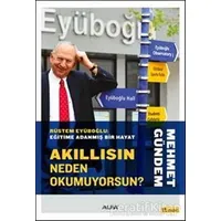 Akıllısın Neden Okumuyorsun? - Mehmet Gündem - Alfa Yayınları