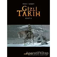 Gizli Tarih Cilt 3 - Kolektif - Alfa Yayınları