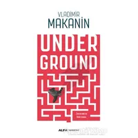 Underground - Vladimir Makanin - Alfa Yayınları