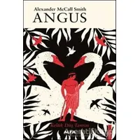 Angus - Alexander McCall Smith - Alfa Yayınları