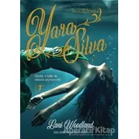 Vazgeçilmez Yara Silva - Lani Woodland - Artemis Yayınları