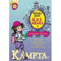 Meraklı Şeker Alice Miranda Kampta - Jacqueline Harvey - Artemis Yayınları