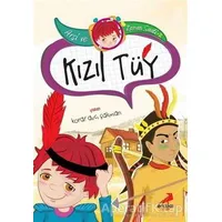 Kızıl Tüy - Koray Avcı Çakman - Erdem Çocuk