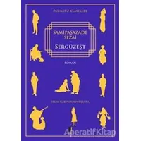 Sergüzeşt - Samipaşazade Sezai - Kapı Yayınları