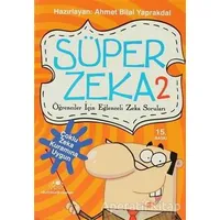 Süper Zeka 2 - Ahmet Bilal Yaprakdal - Uğurböceği Yayınları
