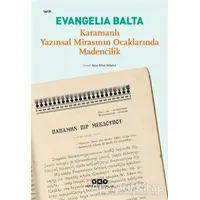 Karamanlı Yazınsal Mirasının Ocaklarında Madencilik - Evangelia Balta - Yapı Kredi Yayınları