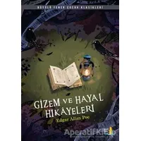 Gizem ve Hayal Hikayeleri - Edgar Allan Poe - Büyülü Fener Yayınları