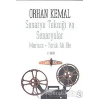 Senaryo Tekniği ve Senaryolar - Orhan Kemal - Everest Yayınları