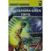 Bilgisayara Giren Tırtıl - Hidayet Karakuş - Bilgi Yayınevi