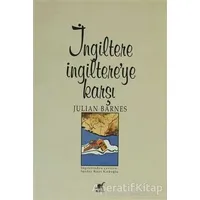 İngiltere İngiltere’ye Karşı - Julian Barnes - Ayrıntı Yayınları