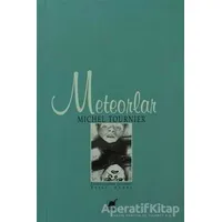 Meteorlar - Michel Tournier - Ayrıntı Yayınları