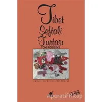 Tibet Şeftali Turtası - Tom Robbins - Ayrıntı Yayınları