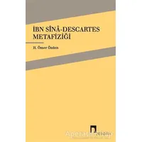 İbn Sina - Descartes Metafiziği - H. Ömer Özden - Dergah Yayınları