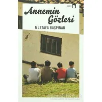 Annemin Gözleri - Mustafa Başpınar - Dergah Yayınları