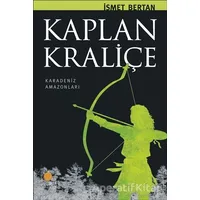 Kaplan Kraliçe - İsmet Bertan - Günışığı Kitaplığı