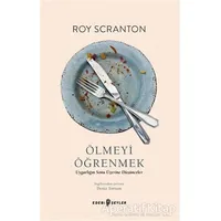 Ölmeyi Öğrenmek - Roy Scranton - Edebi Şeyler