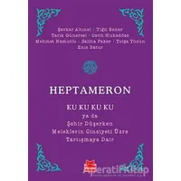 Heptameron - Saliha Paker - Kırmızı Kedi Yayınevi