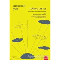 Ansızın Yaz - Tuğrul Tanyol - Kırmızı Kedi Yayınevi