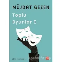 Toplu Oyunlar 1 - Müjdat Gezen - Kırmızı Kedi Yayınevi