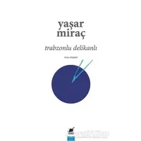 Trabzonlu Delikanlı - Yaşar Miraç - Ayrıntı Yayınları