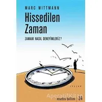 Hissedilen Zaman - Marc Wittmann - Metis Yayınları