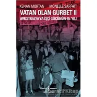 Vatan Olan Gurbet 2 - Kenan Mortan - İş Bankası Kültür Yayınları