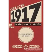 Gelecek 1917 - Foti Benlisoy - Habitus Kitap