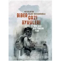 Biber Gazı Öyküleri - Kolektif - Yitik Ülke Yayınları