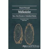 Mülksüzler - Daniel Bensaid - Dipnot Yayınları