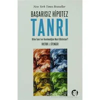 Başarısız Hipotez Tanrı - Victor J. Stenger - Aylak Kitap