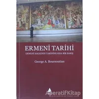 Ermeni Tarihi - George A. Bournoutian - Aras Yayıncılık