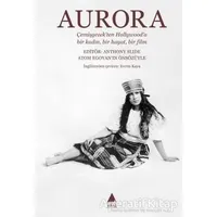 Aurora - Anthony Slide - Aras Yayıncılık