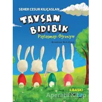 Tavşan Bıdıbık Paylaşmayı Öğreniyor - Seher Cesur Kılıçaslan - FOM Kitap