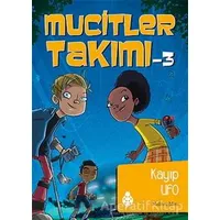 Mucitler Takımı 3: Kayıp Ufo - Melinda Metz - Uğurböceği Yayınları