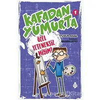 Kafadan Yumurta 1: Özel Yeteneksiz Miyim? - Yusuf Asal - Uğurböceği Yayınları