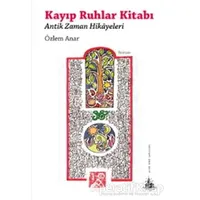 Kayıp Ruhlar Kitabı - Özlem Anar - Yitik Ülke Yayınları