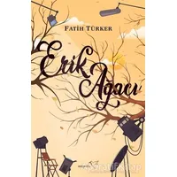 Erik Ağacı - Fatih Türker - Müptela Yayınları