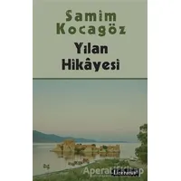 Yılan Hikayesi - Samim Kocagöz - Literatür Yayıncılık