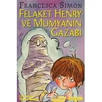 Felaket Henry ve Mumyanın Gazabı - Francesca Simon - İletişim Yayınevi