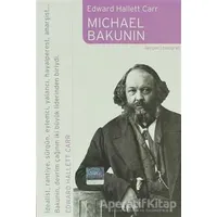 Michael Bakunin - Edward Hallett Carr - İletişim Yayınevi