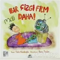 Bir Çizgi Film Daha! Mali - Tülin Kozikoğlu - İletişim Yayınevi