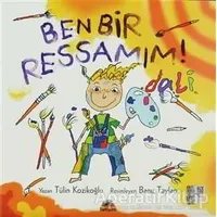 Ben Bir Ressamım! Dali - Tülin Kozikoğlu - İletişim Yayınevi
