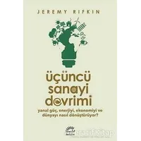 Üçüncü Sanayi Devrimi - Jeremy Rifkin - İletişim Yayınevi
