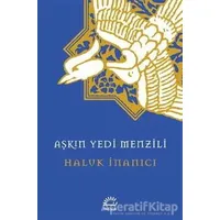 Aşkın Yedi Menzili - Haluk İnanıcı - İletişim Yayınevi
