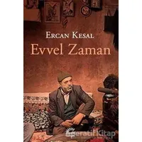 Evvel Zaman - Ercan Kesal - İletişim Yayınevi
