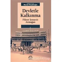 Devletle Kalkınma - Murad Tiryakioğlu - İletişim Yayınevi