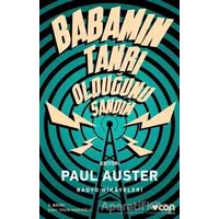 Babamın Tanrı Olduğunu Sandım - Paul Auster - Can Yayınları