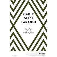 Ziya’ya Mektuplar - Cahit Sıtkı Tarancı - Can Yayınları